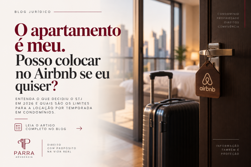 Airbnb em condomínio: o apartamento é meu, mas posso alugá-lo como quiser?